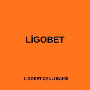 Ligobet canlı bahis